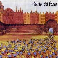 Purchase Picchio Dal Pozzo - Picchio Dal Pozzo (Vinyl)