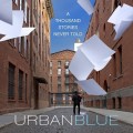 Buy Urban Blue - A Thousand Stories Never Told Mp3 Download