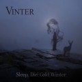 Buy Vinter - Sleep, Die! Cold Winter Mp3 Download