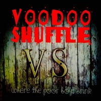 Purchase Voodoo Shuffle - Where The Poor Boys Drink