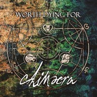 Purchase Worth Dying For - Chimaera