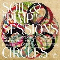 Purchase Soil & "Pimp" Sessions - Circles