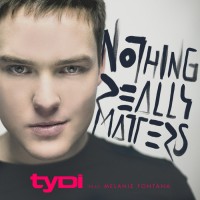 Purchase tyDi - Nothing Really Matters (Feat. Melanie Fontana) (CDS)