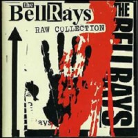 Purchase The Bellrays - Raw Collection