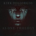 Buy As One - Kirk Degiorgio Presents: Thology Vol. 2 Mp3 Download