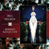 Purchase Bill Nelson - Shining Reflector