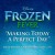 Buy Idina Menzel - Making Today A Perfect Day (With Kristen Bell & The Cast Of Frozen Fever) (CDS) Mp3 Download