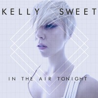 Purchase Kelly Sweet - In The Air Tonight (CDS)