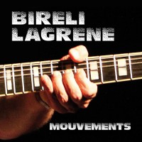 Purchase Bireli Lagrene - Mouvements