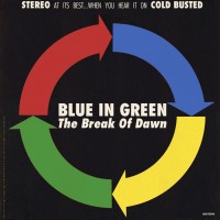 Purchase Blue In Green - The Break Of Dawn