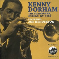 Purchase Kenny Dorham - Flamboyan, Queens, New York, 1963 (Live) (Reissued 2009)
