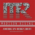 Buy Madison Rising - American Hero (Red Deluxe Remastered Edition) Mp3 Download