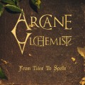 Buy Arcane Alchemists - From Tales To Spells Mp3 Download