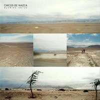 Purchase Chicos De Nazca - Blowing Inside