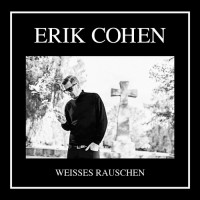 Purchase Erik Cohen - Weises Rauschen