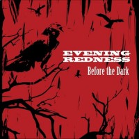 Purchase Evening Redness - Before The Dark