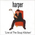 Buy Harper - Live At The Soup Kitchen Mp3 Download