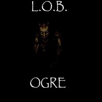 Purchase L.O.B. - Ogre