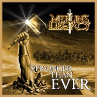 Purchase Merlins Legacy - Stronger Than Ever