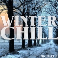 Purchase Michael E - Winter Chill