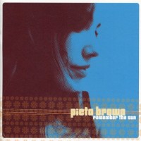 Purchase Pieta Brown - Remember The Sun