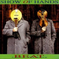 Purchase Show Of Hands - Beat About The Bush