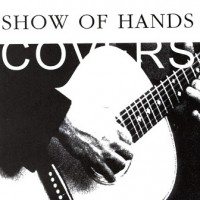 Purchase Show Of Hands - Covers