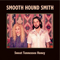 Purchase Smooth Hound Smith - Sweet Tennessee Honey