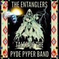 Buy The Entanglers - Tales Of The Pyde Pyper Band Mp3 Download