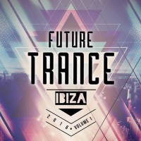 Purchase VA - Future Trance Ibiza 2016 Vol 1