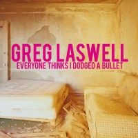 Purchase Greg Laswell - Everyone Thinks I Dodged A Bullet
