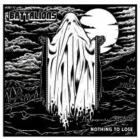 Purchase Battalions - Nothing To Lose