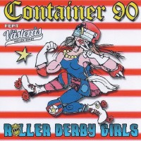 Purchase Container 90 - Roller Derby Girls (EP)