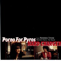 Purchase Porno For Pyros - Hard Charger (CDS)