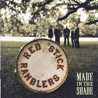 Purchase Red Stick Ramblers - Made In The Shade