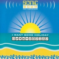 Purchase Sonic Boom - I Want Some Holiday (MCD)