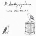 Buy The Deadly Syndrome - The Ortolan Mp3 Download