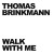 Purchase Thomas Brinkmann- Walk With Me (EP) MP3