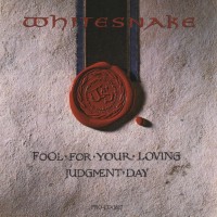 Purchase Whitesnake - Fool For Your Loving - Judgement Day (MCD)