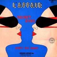 Purchase L'affair - Secret Eyes / Don't Fly Away (VLS)