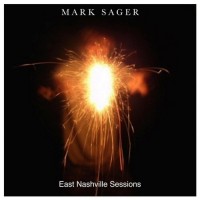 Purchase Mark Sager - East Nashville Sessions