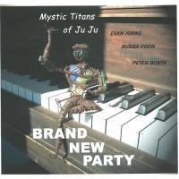 Purchase Mystic Titans Of Ju Ju - Brand New Party