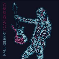 Purchase Paul Gilbert - I Can Destroy