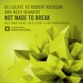 Buy Relocate - Not Made To Break (The Remixes) (EP) Mp3 Download