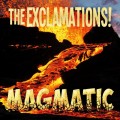 Buy The Exclamations! - Magmatic Mp3 Download