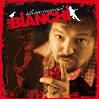 Purchase Alex Bianchi - Silence ! On Pense...