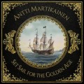 Buy Antti Martikainen - Set Sail For The Golden Age Mp3 Download