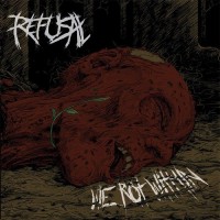 Purchase Refusal - We Rot Within