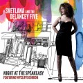 Buy Svetlana & The Delancey Five - Night At The Speakeasy Mp3 Download