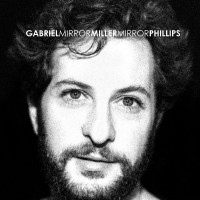 Purchase Gabriel Miller Phillips - Mirror Mirror
